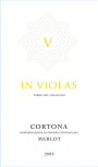 Poliziano Cortona 'In Violas' Merlot 2009 Front Label