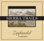 Sierra Trails California Zinfandel 2013 Front Label