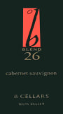B Cellars Blend 26 Cabernet Sauvignon 2006 Front Label