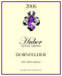Huber Estate Dornfelder 2006  Front Label