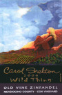 Carol Shelton Wild Thing Old Vine Zinfandel 2006 Front Label