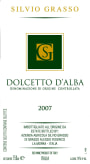 Silvio Grasso Dolcetto d'Alba 2007 Front Label