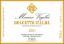 Mauro Veglio Mauro Veglio Dolcetto d'Alba 2009 Front Label