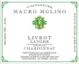 Mauro Molino Livrot Langhe Chardonnay 2011 Front Label