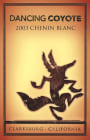 Dancing Coyote Chenin Blanc 2003 Front Label