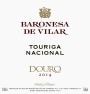 Barao de Villar Baronesa De Vilar Touriga Nacional 2014 Front Label