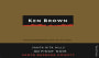 Ken Brown Sta Rita Hills Pinot Noir 2003  Front Label