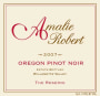 Amalie Robert The Reserve Pinot Noir 2007 Front Label