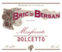 Bersano Monferrato Bric di Bersan Dolcetto 2012 Front Label