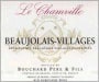 Bouchard Pere & Fils Le Chamville Macon Villages 2002 Front Label