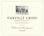 Oakville Cross Wines Cabernet Sauvignon 2006  Front Label