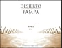 Bodega del Desierto Pampa Malbec 2012 Front Label