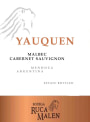 Ruca Malen Yauquen Malbec - Cabernet Sauvignon 2015 Front Label