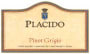 Placido Pinot Grigio 2003 Front Label