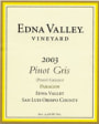 Edna Valley Vineyard Pinot Gris 2003 Front Label