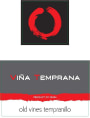 Bodegas Aragonesas Vina Temprana Old Vines Tempranillo 2014 Front Label