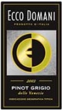 Ecco Domani Pinot Grigio 2003 Front Label