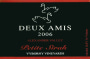 Deux Amis Vyborny Vineyard Petite Sirah 2006 Front Label