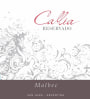 Bodegas Callia Reservado Malbec 2009 Front Label