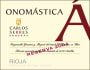 Carlos Serres Onomastica Reserva 2004 Front Label