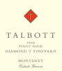 Talbott Diamond T Vineyard Pinot Noir 2009 Front Label