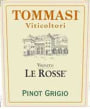 Tommasi Le Rosse Pinot Grigio 2003 Front Label