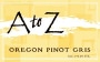 A to Z Pinot Gris 2003 Front Label