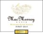 MacMurray Ranch Russian River Pinot Gris 2003 Front Label