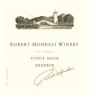 Robert Mondavi Reserve Pinot Noir 2002 Front Label