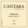 Cantara Cellars Mohr-Fry Ranches Block 817 Old Vines Zinfandel 2008 Front Label