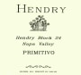 Hendry Block 24 Primitivo 2003  Front Label