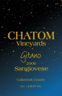 Chatom Gitano Sangiovese 2006 Front Label