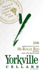 Yorkville Cellars Hi Roller Red 2008 Front Label