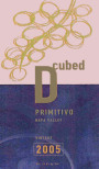 D-Cubed Cellars Primitivo 2005  Front Label