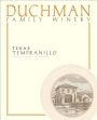 Duchman  Tempranillo 2012 Front Label