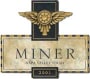 Miner Family Syrah 2001 Front Label