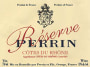 Famille Perrin Reserve Cotes du Rhone Rouge 2003 Front Label
