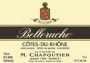 M. Chapoutier  Cotes du Rhone Belleruche Rouge 2003 Front Label