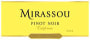 Mirassou Pinot Noir 2004 Front Label
