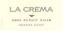 La Crema Sonoma Coast Pinot Noir 2004 Front Label