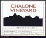 Chalone Estate Grown Pinot Blanc 2004  Front Label
