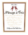 Menage a Trois Red Blend 2004 Front Label