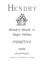 Hendry Block 24 Primitivo 2006 Front Label