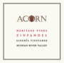 ACORN Winery Alegria Heritage Zinfandel 2014 Front Label