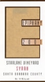 Epiphany Starlane Vineyard Syrah 2001 Front Label