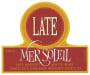 Mer Soleil Late (half-bottle) 2002 Front Label