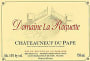 Dom. la Roquette Chateauneuf-du-Pape 2002 Front Label