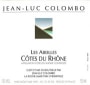 Jean-Luc Colombo Cotes du Rhone Les Abeilles 2004 Front Label