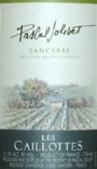 Pascal Jolivet Sancerre Les Caillottes 2004 Front Label