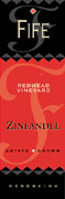 Fife Redhead Vineyard Zinfandel 2003 Front Label